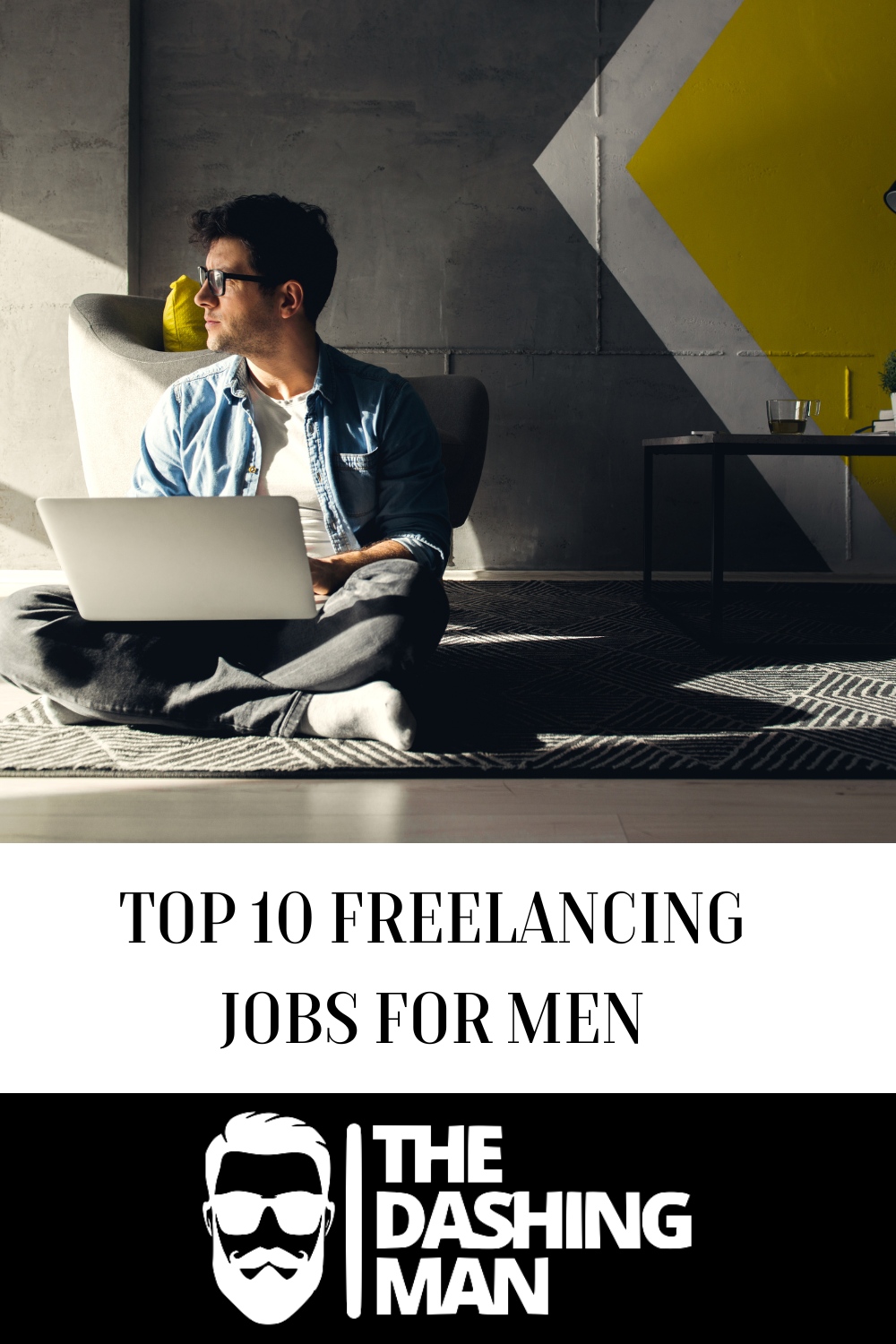 Top 10 Freelancing Jobs for Men