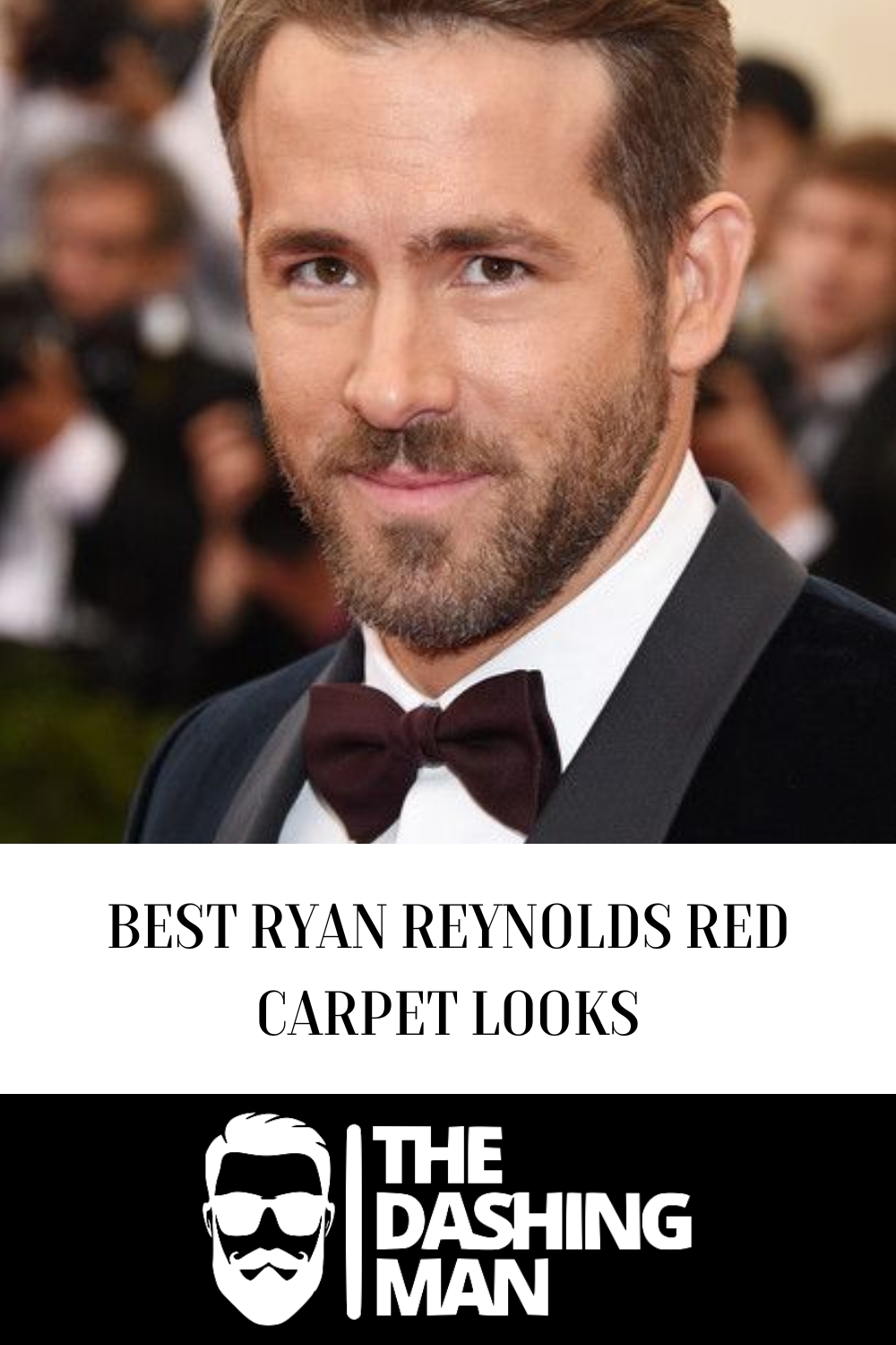 Best Ryan Reynolds Red Carpet Looks