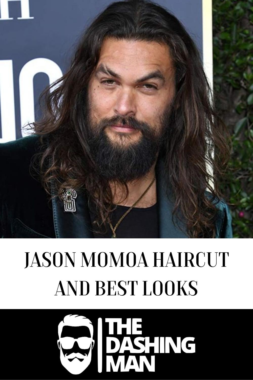 Jason Momoa Haircut and Best Looks
